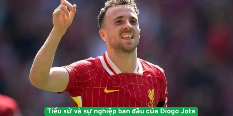 Tiểu sử và sự nghiệp ban đầu của Diogo Jota